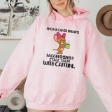 I Don’t Chase Dreams, I Aggressively Stalk Them With Caffeine Hoodie