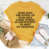 My Demands T-Shirt