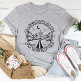 On A Dark Desert Highway T-Shirt