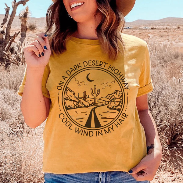 On A Dark Desert Highway T-Shirt