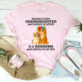 Behind Every Granddaughter Who Believes In Herself T-Shirt