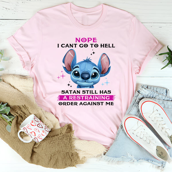 Nope I Can't Go To Hell T-Shirt