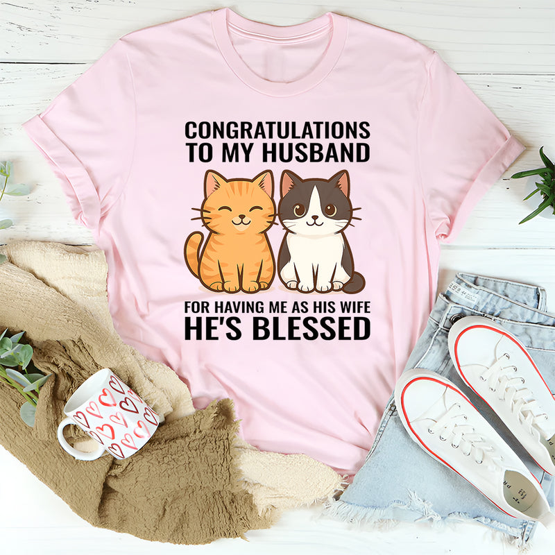 Congratulations To My Husband T-Shirt