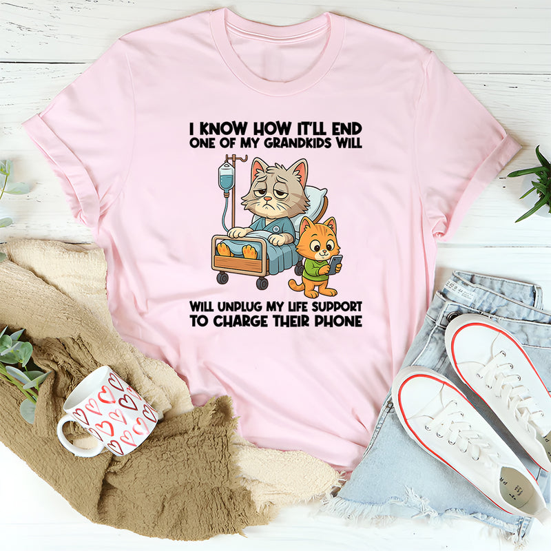 I Know How It'll End One Of My Grandkids T-Shirt