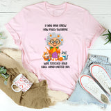 If You Only Knew How Much Swearing T-Shirt
