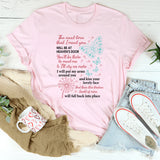 The Next Time That I Meet You Will Be at Heaven’s Door T-Shirt