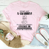 I’m Not Just a Grandma, I’m a Big Cup of Wonderful T-Shirt