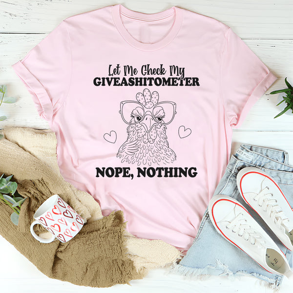 Let Me Check My Giveashitometer Nope Nothing T-Shirt