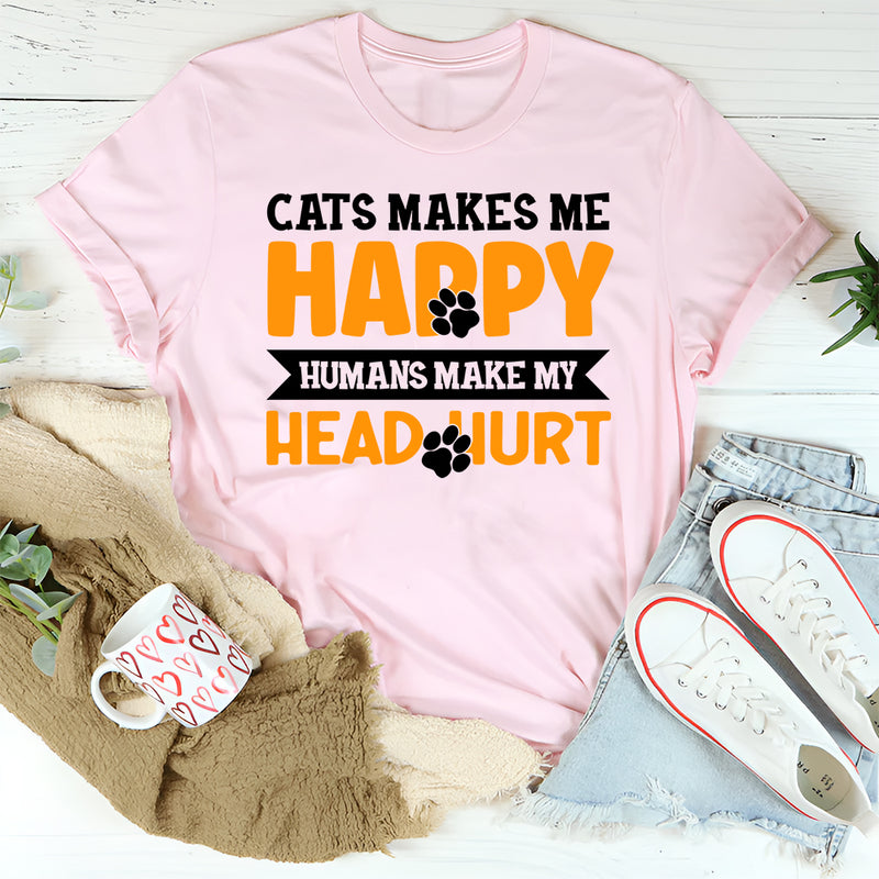 Cats Make Me Happy Humans Make My Head Hurt T-Shirt