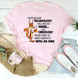 Whoever Said Technology Will Replace Paper T-Shirt