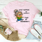 What Happens at Grandma’s Stays at Grandma’s T-Shirt