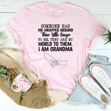 Someone Has Me Wrapped Around Their Little Finger To Me, They Are My World; To Them, I Am Grandma T-Shirt