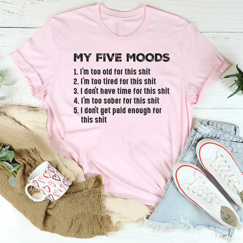 My Five Moods T-Shirt
