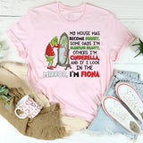 My House Has Become Disney Some Days I’m Sleeping Beauty, Others I’m Cinderella, and If I Look in the Mirror, I’m Fiona T-Shirt