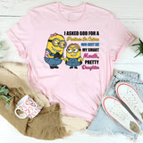 I Asked God for a Partner in Crime God Sent Me My Smart-Mouth, Pretty Daughter T-Shirt
