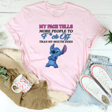 My Face Tells More People to F*ck Off Than My Mouth Does T-Shirt
