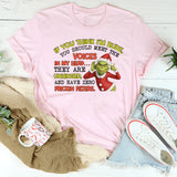 If You Think I’m Rude, You Should Meet the Voices in My Head They Are Unhinged and Have Zero Frickin’ Filters T-Shirt