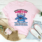 Short Girls Look Cute Until You Piss Them Off Then They’re Like a Chipmunk with Rabies T-Shirt