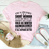 I’m a Cranky Short Woman T-Shirt
