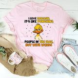 I Love Sarcasm It’s Like Punching People in the Face but With Words T-Shirt