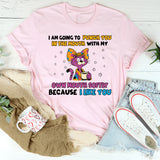 I Am Going to Punch You in the Mouth With My Own Mouth… Softly, Because I Like You T-Shirt