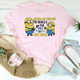 Being My Sibling Is Really the Only Gift You Need T-Shirt