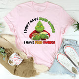 I Do Not Have Mood Swings, I Have Food Swings T-Shirt