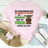 My Confidence Has Boundaries No Returns, No Refunds, and No Energy Allowed T-Shirt
