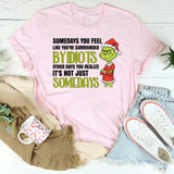 Surrounded by Idiots T-Shirt