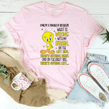 OMG!!! I Finally Realize What Is Wrong With My Brain T-Shirt