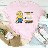 I Was Popular Once T-Shirt