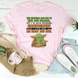 This Grandma May Not Be Rich and Famous, But I Do Have Priceless Grandchildren That I Love with All My Heart and Soul T-Shirt