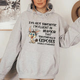 I’m Not Sarcastic, I’m Fluent in Humor That Truthfully Exposes Double Standards Hoodie