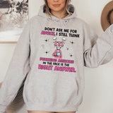 Don’t Ask Me for Advice, I Still Think Punching Assholes in the Face Is the Right Answer Hoodie