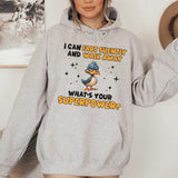 I Can Fart Silently and Walk Away — What’s Your Superpower? Hoodie