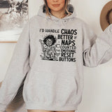 I’d Handle Chaos Better If Naps Counted as Emotional Reset Buttons Hoodie