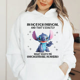 I’m Not for Everyone, and That’s Exactly What Keeps Me Unforgettable, Honestly Hoodie